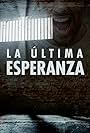 La última esperanza (2008)