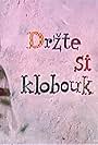 Drzte si klobouky (1966)