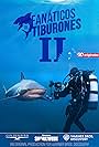 Fanáticos de tiburones II (2021)