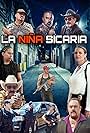 Ponchito Ayala, Karesly Corona, Henry Flores, Alicia Valenzuela, Luis Huizar, Vianey Huizar, Jesus Heredia, Jesus Esparza, and Reynaldo Gutierrez in La Nina Sicaria (2022)