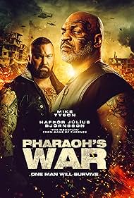 Mike Tyson and Hafþór Júlíus Björnsson in Pharaoh's War (2019)