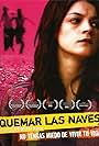 Quemar las naves (2007)