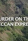 Murder On The Deccan Express (2017)