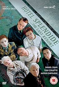 Katrin Cartlidge, Toni Collette, Daniel Craig, Toby Jones, Hugh O'Conor, Stephen Tompkinson, and Peter Vaughan in Hotel Splendide (2000)