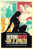 Inferno Rosso: Joe D'Amato on the Road of Excess