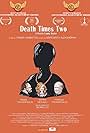 Death Times Two (2017)