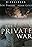 The Private War