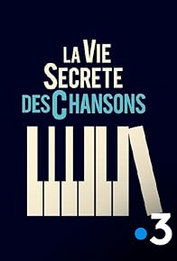 Primary photo for La vie secrète des chansons