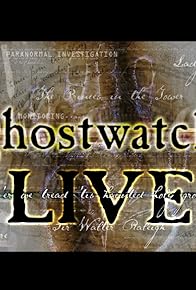 Primary photo for Ghostwatch Live