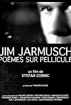 Jim Jarmusch, poemes sur pellicule (2018)