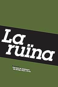 La ruïna (2009)