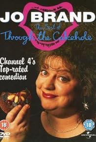 Primary photo for Jo Brand Through the Cakehole