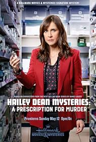 Kellie Martin in Hailey Dean Mysteries: A Prescription for Murder (2019)