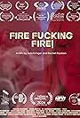 Fire Fucking Fire (2024)