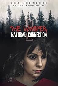 The Whisper 2: Natural Connection (2024)