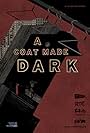 A Coat Made Dark (2015)