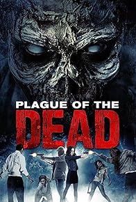 Primary photo for Plague of the Dead