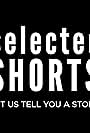 Selected Shorts (2018)