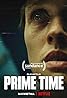 Prime Time (2021) Poster