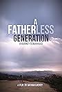 A Fatherless Generation (2017)