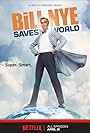 Bill Nye in Bill Nye Saves the World (2017)