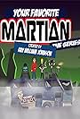 Your Favorite Martian: The Series