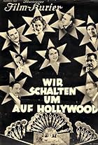 Wir schalten um auf Hollywood (1931)