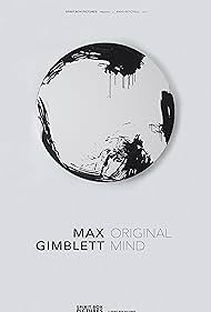 Max Gimblett: Original Mind (2017)