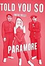 Paramore, Hayley Williams, Zac Farro, and Taylor York in Paramore: Told You So (2017)