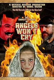 The Thirsty Crows: Angel's Won't Cry (2020)