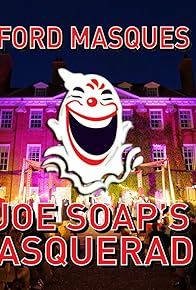 Primary photo for Boxford Masques: Joe Soap's Masquerade