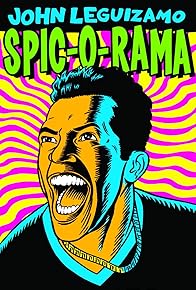 Primary photo for John Leguizamo: Spic-O-Rama