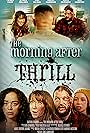 Ashley Madekwe, Rick Overton, Barbara Romen, Misha Crosby, Eric Lampaert, Alexius Zellner, Kayla DiVenere, and Lauren Cook in The Morning After Thrill (2018)