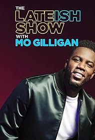 Mo Gilligan in The Lateish Show with Mo Gilligan (2019)