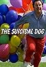 The Suicidal Dog (2000) Poster