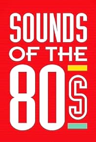 Primary photo for Sounds of the 80s