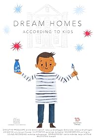 Dream Homes According to Kids (2019)