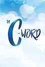 The C-Word (2017)