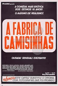 Primary photo for A Fábrica das Camisinhas