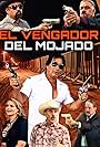 El Vengador Del Mojado