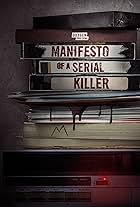 Manifesto of a Serial Killer