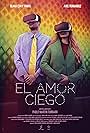 El amor ciego (2017)