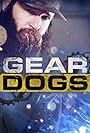 Gear Dogs (2017)