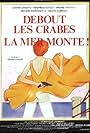 Debout les crabes, la mer monte!