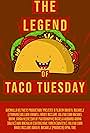 The Legend of Taco Tuesday (2021)