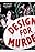 Design for Murder