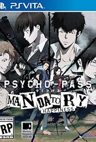 Primary photo for Psycho-Pass: Mandatory Happiness