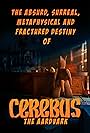 The Absurd, Surreal, Metaphysical and Fractured Destiny of Cerebus the Aardvark (2021)