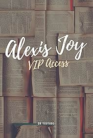 Alexis Joy VIP Access (2011)