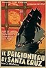 Il prigioniero di Santa Cruz (1941) Poster